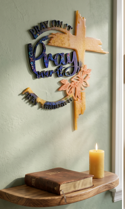 Handcrafted "Pray On It" Epoxy Resin Cross Wall Hanging – Inspirational Home Decor